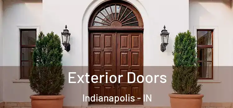 Exterior Doors Indianapolis - IN